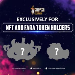 EXCLUSIVELY FOR NFT AND FARA TOKEN HOLDERS