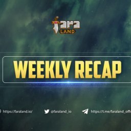 Faraland Weekly Recap 17th January, 2022