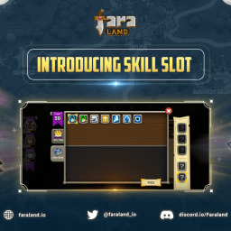 Introducing Skill Slot